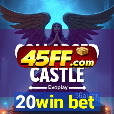 20win bet
